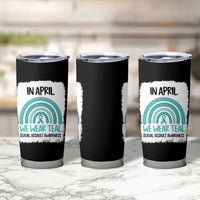 Sexual Assault Awareness Tumbler Cup In April We Wear Teal Ribbon