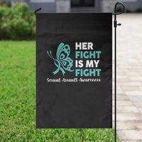 Sexual Assault Awareness Garden Flag Her Fight is My Fight