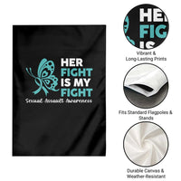 Sexual Assault Awareness Garden Flag Her Fight is My Fight