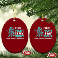 Sexual Assault Awareness Ceramic Ornament Her Fight is My Fight