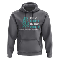 Sexual Assault Awareness Hoodie Her Fight is My Fight