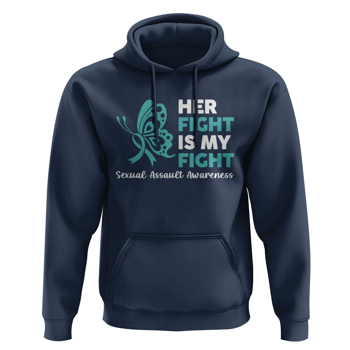 Sexual Assault Awareness Hoodie Her Fight is My Fight