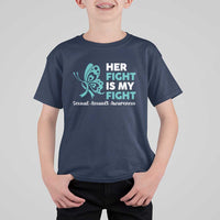 Sexual Assault Awareness T Shirt For Kid Her Fight is My Fight