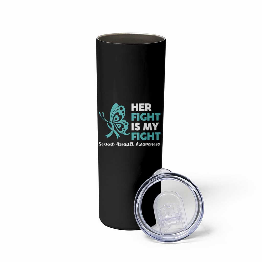 Sexual Assault Awareness Skinny Tumbler Her Fight is My Fight