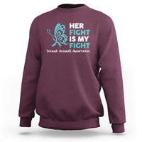 Sexual Assault Awareness Sweatshirt Her Fight is My Fight