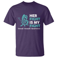 Sexual Assault Awareness T Shirt Her Fight is My Fight