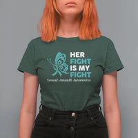 Sexual Assault Awareness T Shirt For Women Her Fight is My Fight