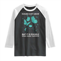 Sexual Assault Awareness Raglan Shirt Healing Is Not Linear But It Is Possible