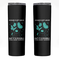 Sexual Assault Awareness Skinny Tumbler Healing Is Not Linear But It Is Possible