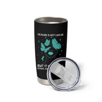 Sexual Assault Awareness Tumbler Cup Healing Is Not Linear But It Is Possible