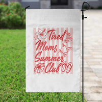 Tired Moms Summer Club Garden Flag Funny Mom Life Beach Vacation