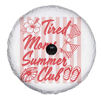 Tired Moms Summer Club Spare Tire Cover Funny Mom Life Beach Vacation