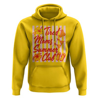 Tired Moms Summer Club Hoodie Funny Mom Life Beach Vacation