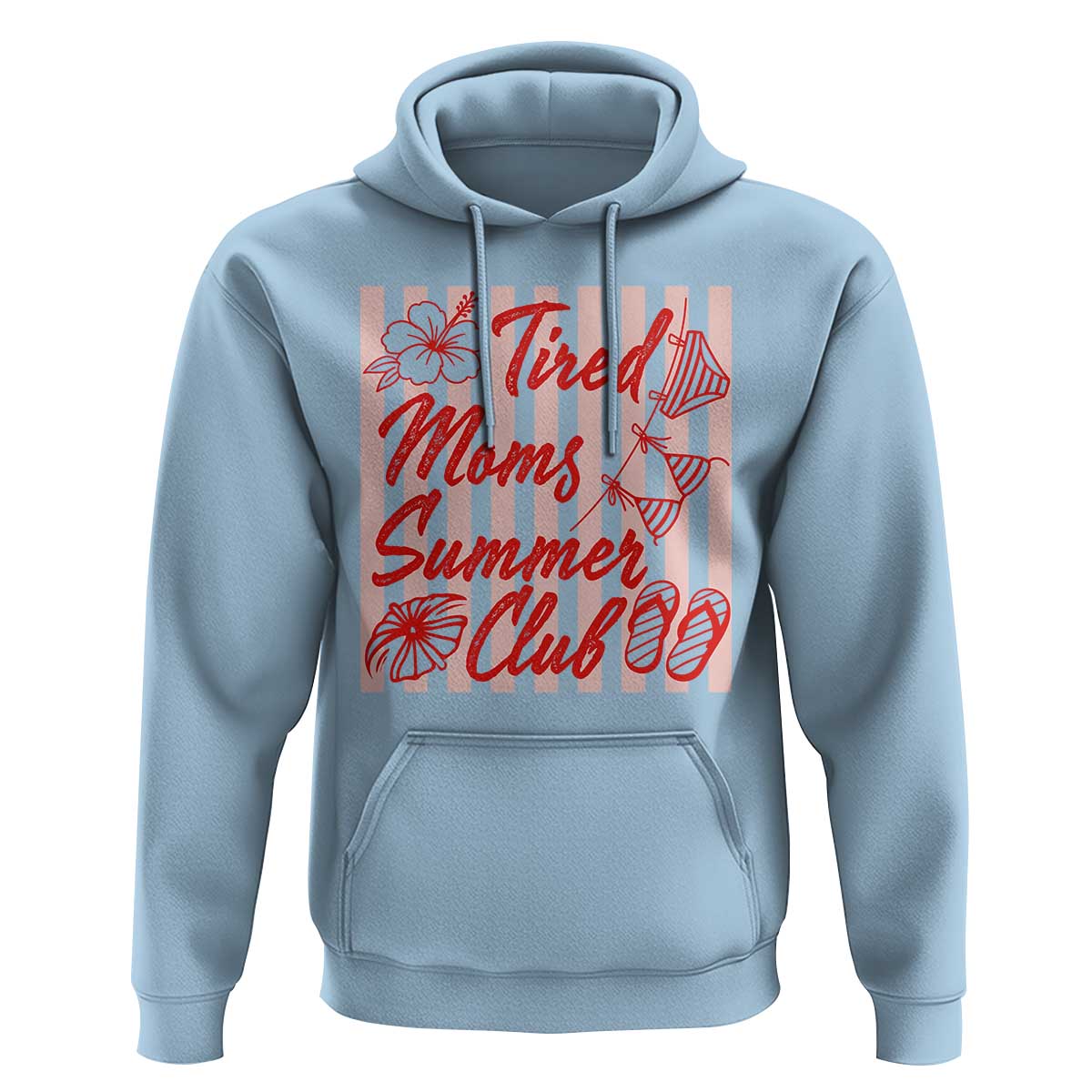 Tired Moms Summer Club Hoodie Funny Mom Life Beach Vacation