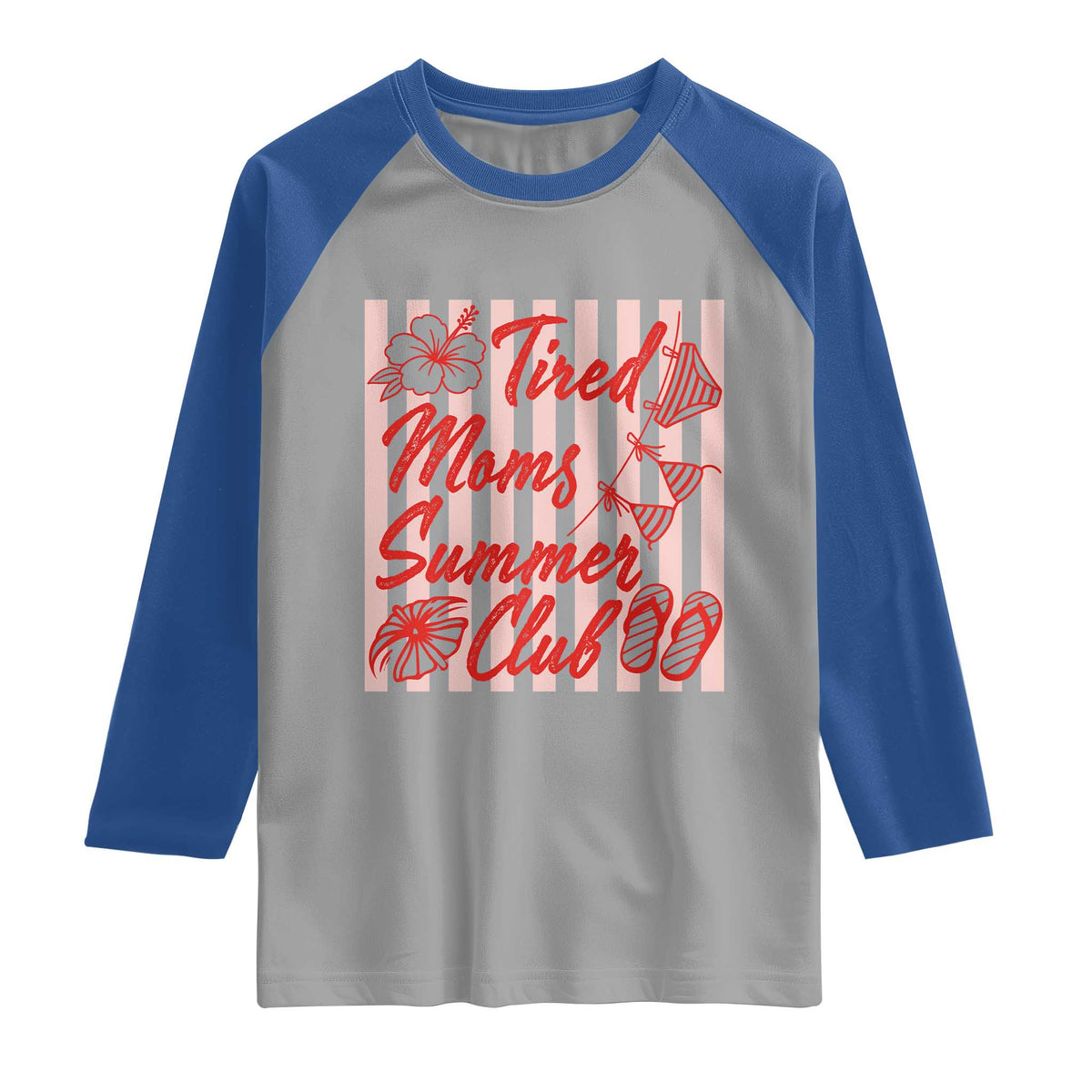 Tired Moms Summer Club Raglan Shirt Funny Mom Life Beach Vacation