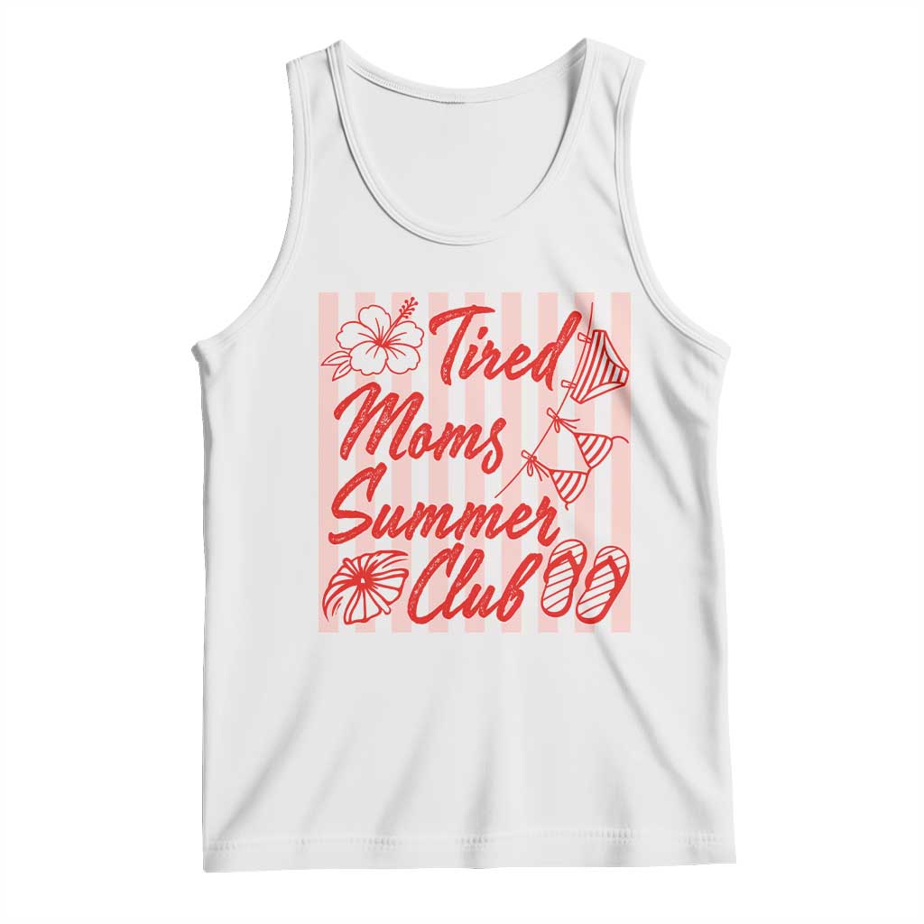 Tired Moms Summer Club Tank Top Funny Mom Life Beach Vacation