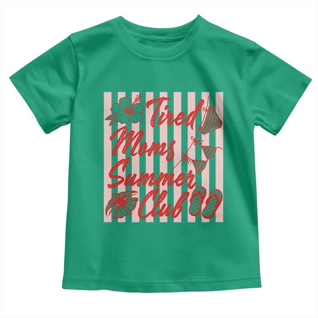 Tired Moms Summer Club Toddler T Shirt Funny Mom Life Beach Vacation