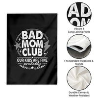 Bad Moms Club Garden Flag Our Kids Are Fine Funny Mom Mother’s Day Gift