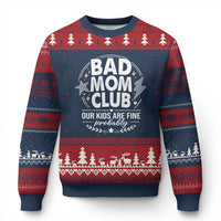 Bad Moms Club Ugly Christmas Sweater Our Kids Are Fine Funny Mom Mother’s Day Gift