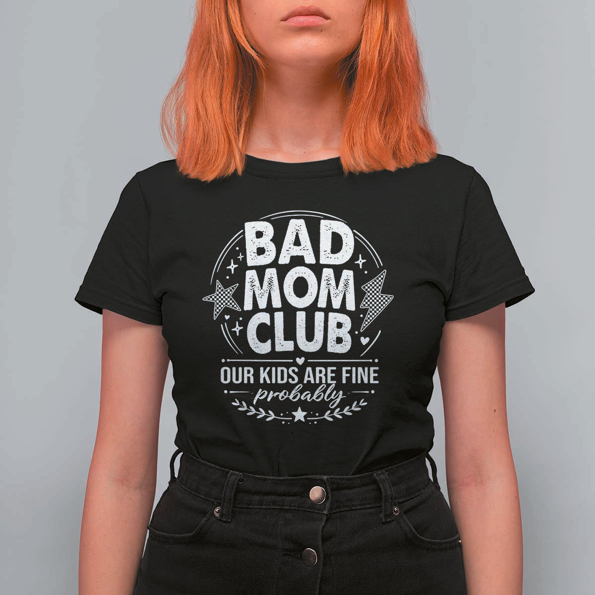 Bad Moms Club T Shirt For Women Our Kids Are Fine Funny Mom Mother’s Day Gift