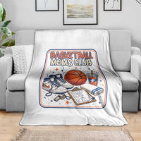 Basketball Moms Club Throw Blanket Funny Mother’s Day Gift