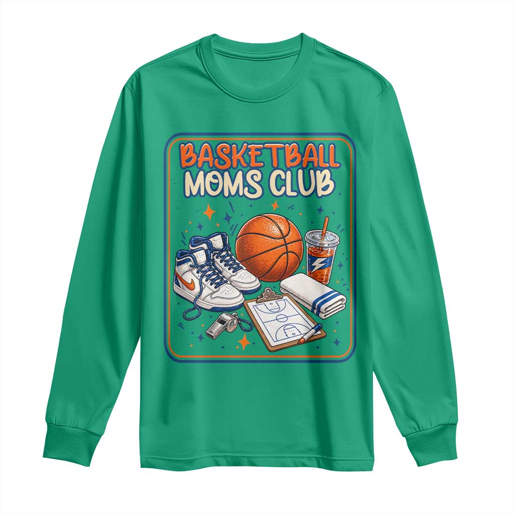 Basketball Moms Club Long Sleeve Shirt Funny Mother’s Day Gift