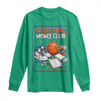 Basketball Moms Club Long Sleeve Shirt Funny Mother’s Day Gift