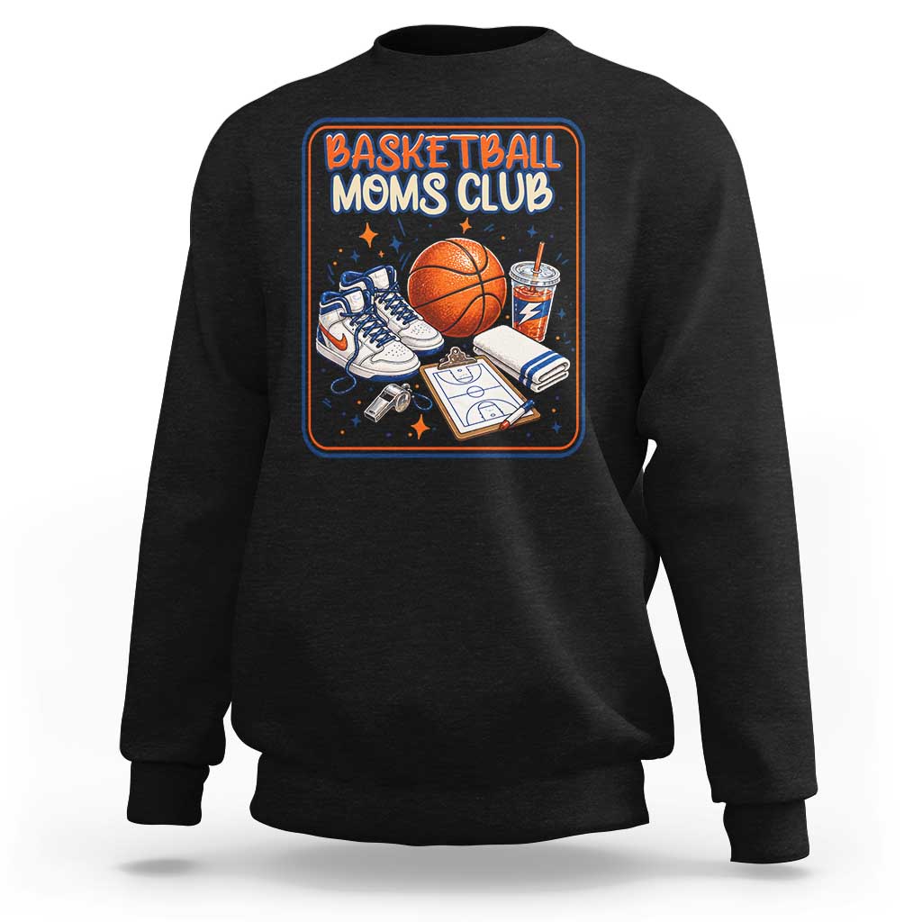 Basketball Moms Club Sweatshirt Funny Mother’s Day Gift