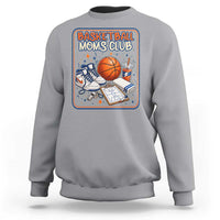 Basketball Moms Club Sweatshirt Funny Mother’s Day Gift