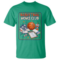Basketball Moms Club T Shirt Funny Mother’s Day Gift