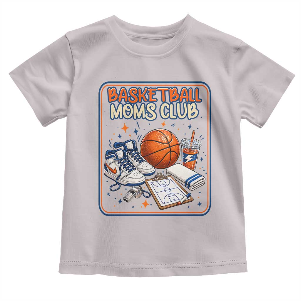 Basketball Moms Club Toddler T Shirt Funny Mother’s Day Gift