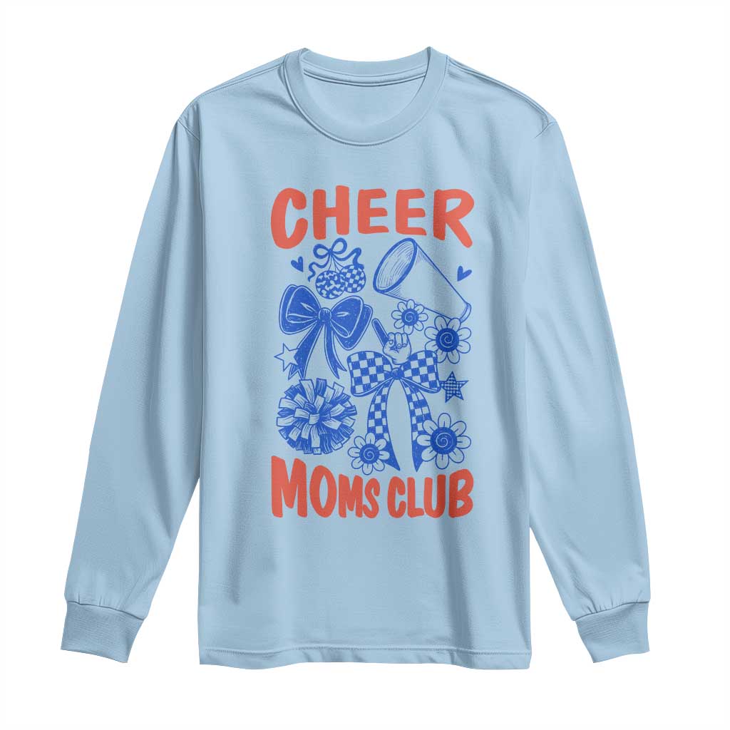 Cheer Moms Club Long Sleeve Shirt Funny Cheerleading Mom Mother’s Day Gift