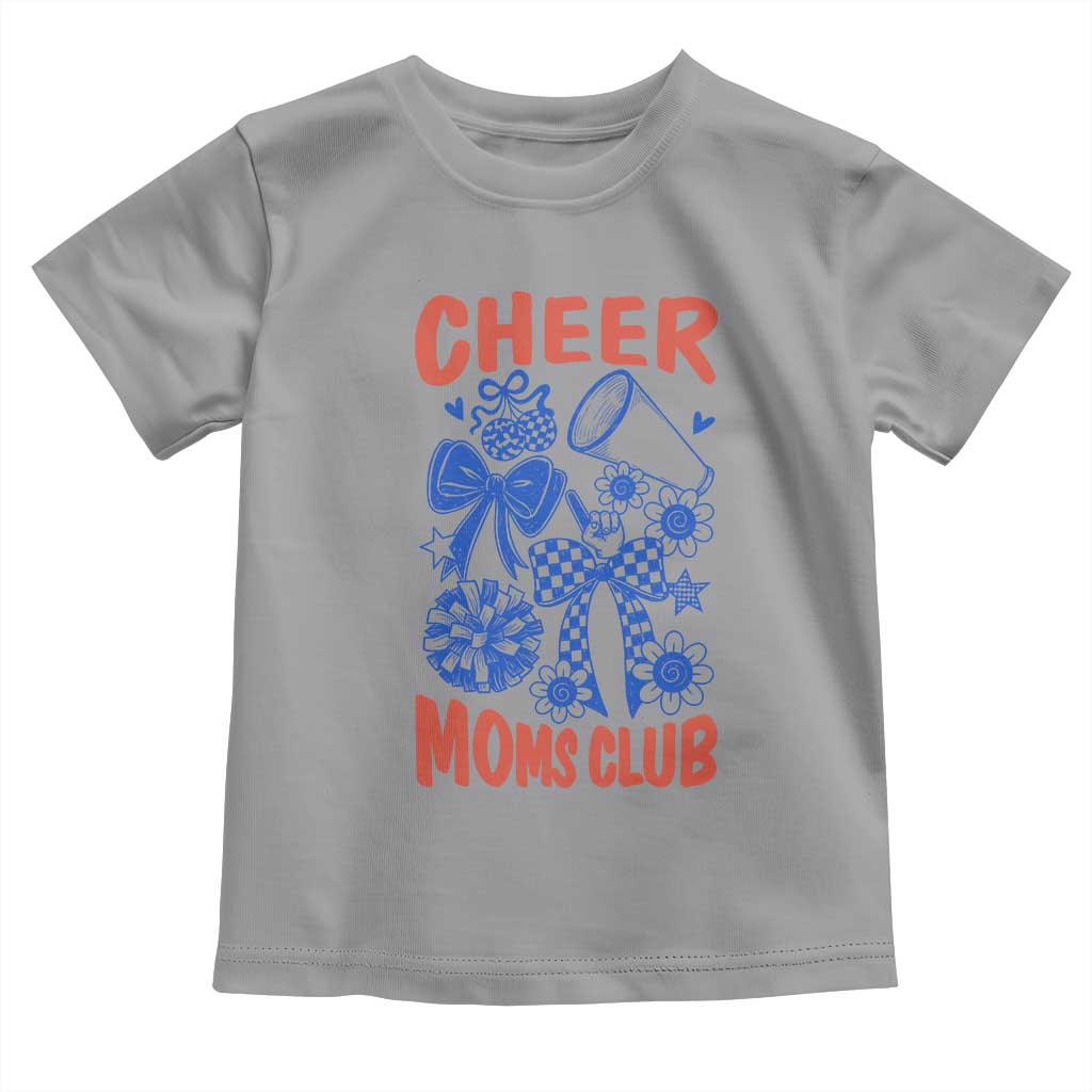 Cheer Moms Club Toddler T Shirt Funny Cheerleading Mom Mother’s Day Gift