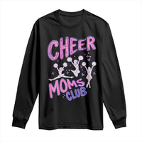 Cheer Moms Club Long Sleeve Shirt Cheerleader Mom Mother’s Day Gift