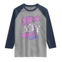 Cheer Moms Club Raglan Shirt Cheerleader Mom Mother’s Day Gift