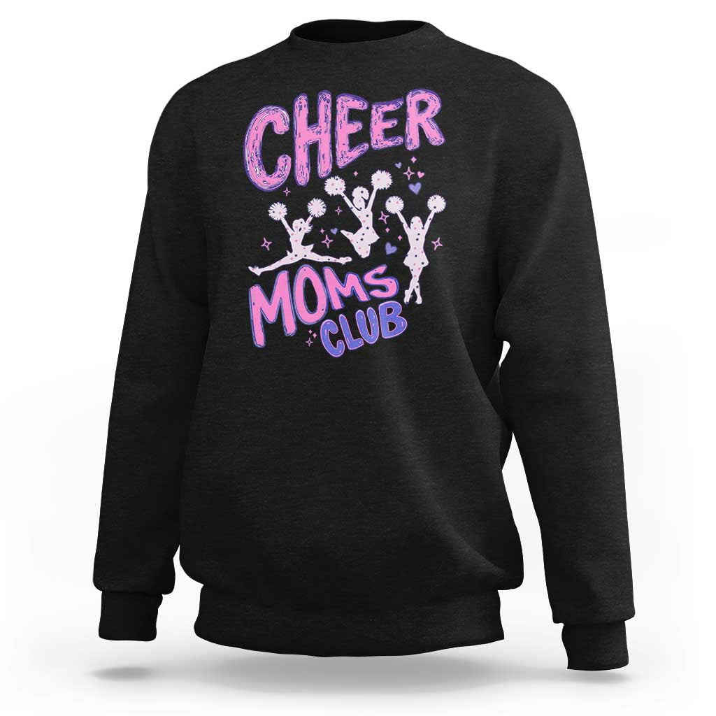 Cheer Moms Club Sweatshirt Cheerleader Mom Mother’s Day Gift