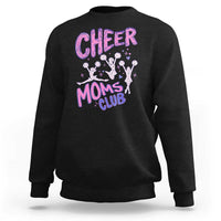 Cheer Moms Club Sweatshirt Cheerleader Mom Mother’s Day Gift