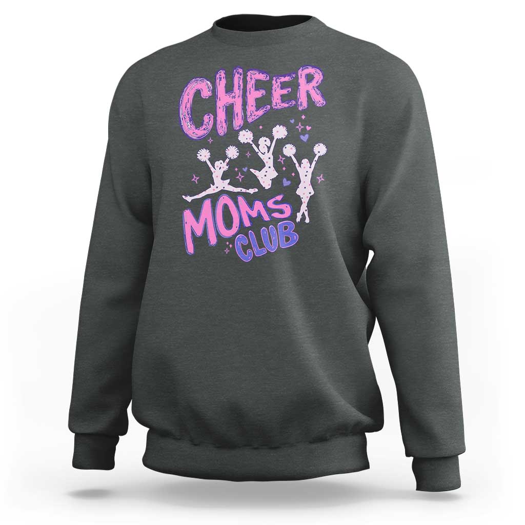 Cheer Moms Club Sweatshirt Cheerleader Mom Mother’s Day Gift