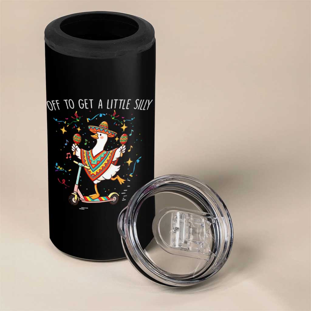 Silly Goose Cinco De Mayo 4 in 1 Can Cooler Tumbler Off To Get A Little Silly