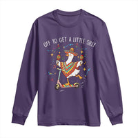 Silly Goose Cinco De Mayo Long Sleeve Shirt Off To Get A Little Silly