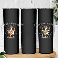 Silly Goose Cinco De Mayo Skinny Tumbler Off To Get A Little Silly