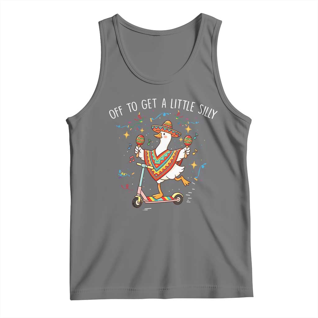Silly Goose Cinco De Mayo Tank Top Off To Get A Little Silly