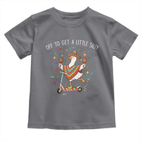 Silly Goose Cinco De Mayo Toddler T Shirt Off To Get A Little Silly