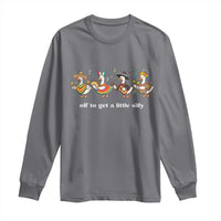 Funny Silly Goose Cinco De Mayo Long Sleeve Shirt Off To Get A Little Silly