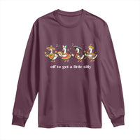 Funny Silly Goose Cinco De Mayo Long Sleeve Shirt Off To Get A Little Silly