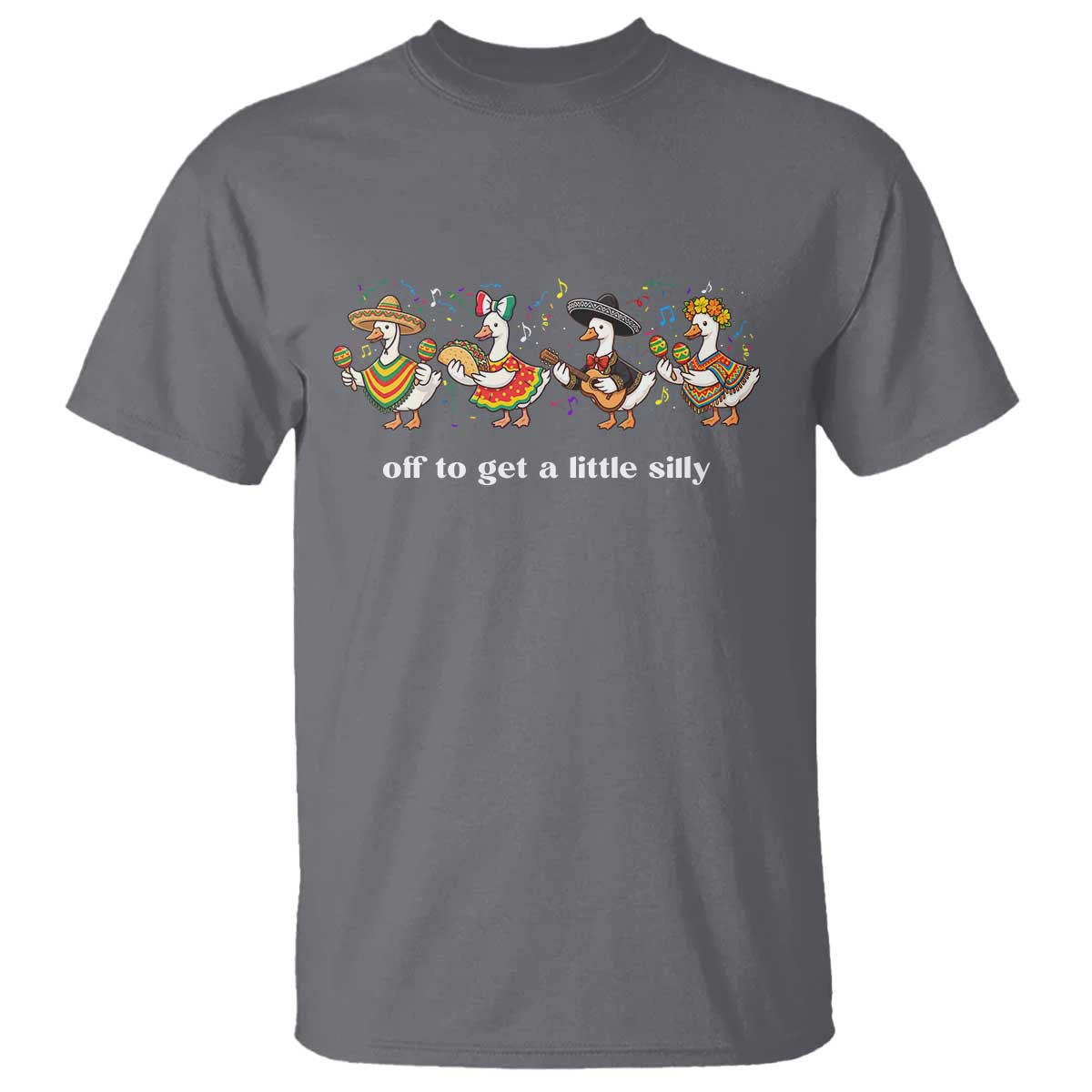 Funny Silly Goose Cinco De Mayo T Shirt Off To Get A Little Silly