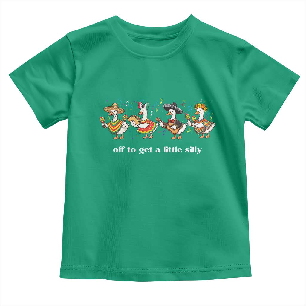 Funny Silly Goose Cinco De Mayo Toddler T Shirt Off To Get A Little Silly