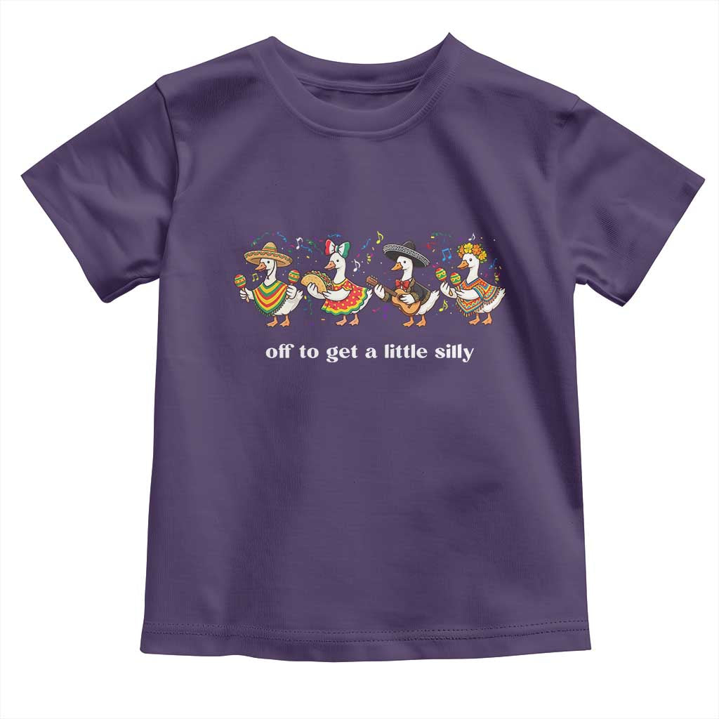 Funny Silly Goose Cinco De Mayo Toddler T Shirt Off To Get A Little Silly