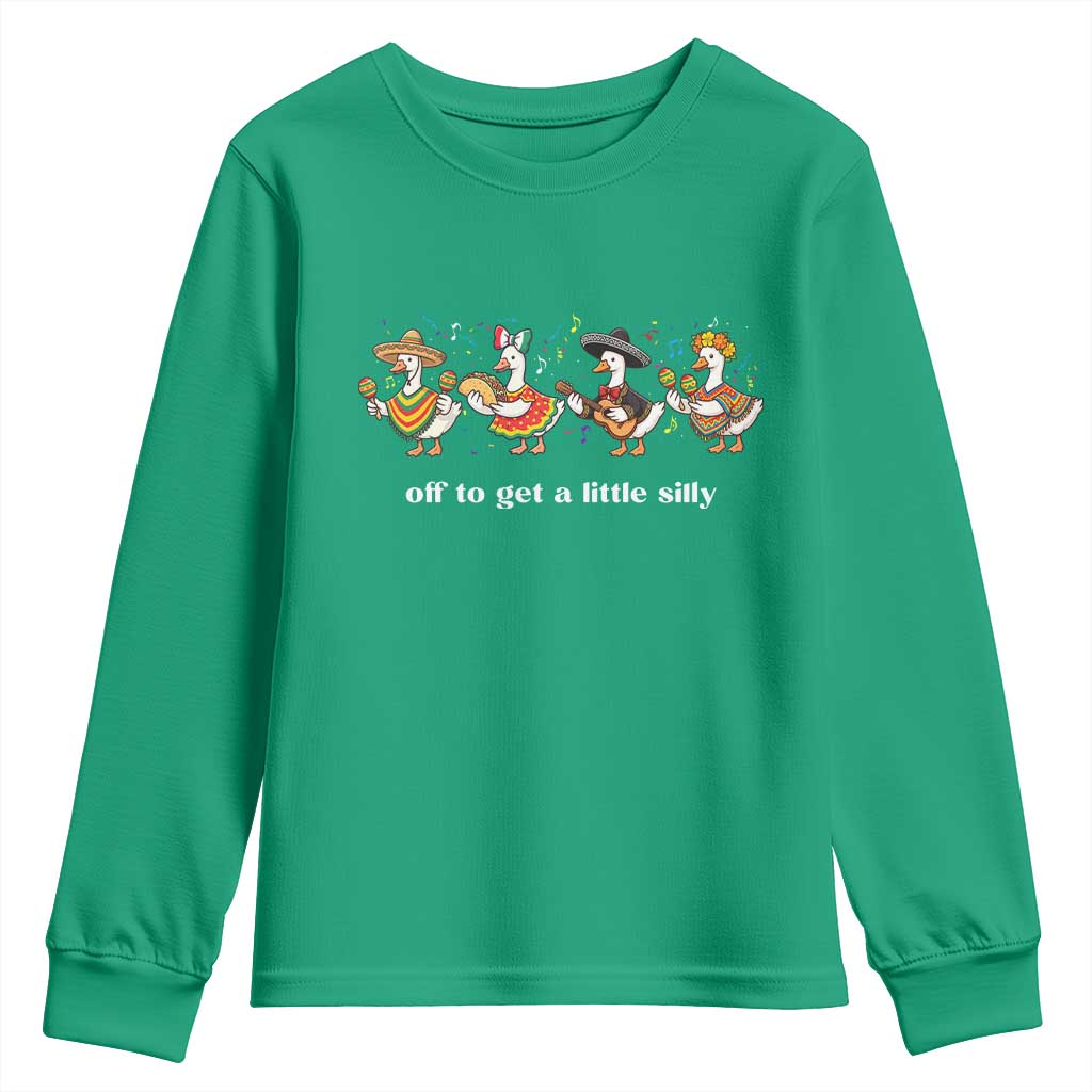 Funny Silly Goose Cinco De Mayo Youth Sweatshirt Off To Get A Little Silly