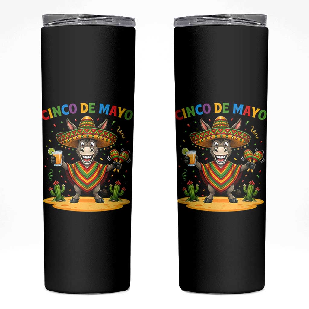 Cinco de Mayo Donkey Mexican Fiesta Skinny Tumbler